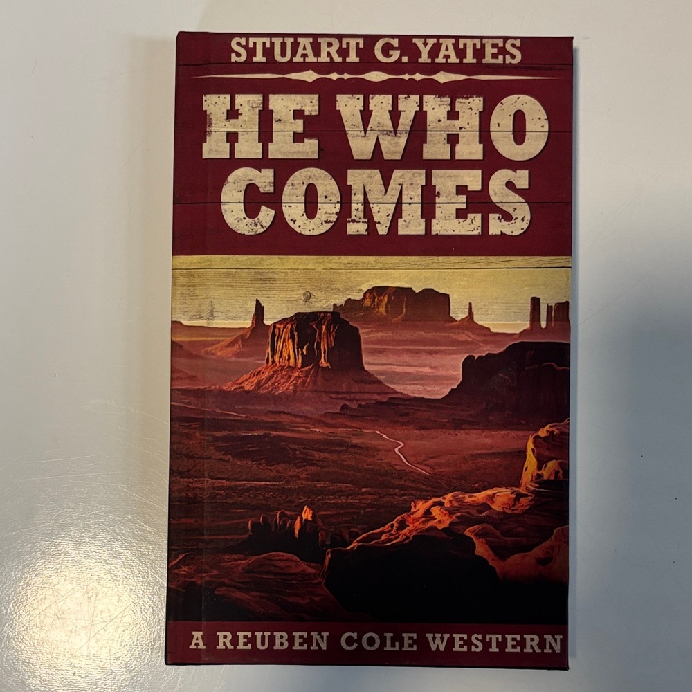 He who comes hardcover book by Stuart G. Yates